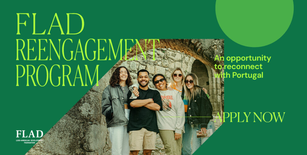 Promotional graphic for the FLAD Reengagement Program featuring a group of students standing in front of a historic stone archway in Portugal. The text reads "FLAD Reengagement Program: An opportunity to reconnect with Portugal.